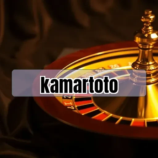 kamartoto: Tips Bermain untuk Pengalaman Gaming Terbaik